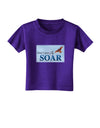 Don't Just Fly SOAR Toddler T-Shirt Dark-Toddler T-Shirt-TooLoud-Purple-2T-Davson Sales