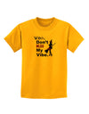 Don’t Kill My Vibe Childrens T-Shirt-Childrens T-Shirt-TooLoud-Gold-X-Small-Davson Sales