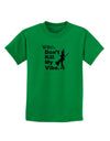 Don’t Kill My Vibe Childrens T-Shirt-Childrens T-Shirt-TooLoud-Kelly-Green-X-Small-Davson Sales