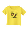 Don’t Kill My Vibe Infant T-Shirt-Infant T-Shirt-TooLoud-Yellow-06-Months-Davson Sales