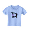 Don’t Kill My Vibe Toddler T-Shirt-Toddler T-Shirt-TooLoud-Aquatic-Blue-2T-Davson Sales