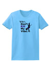 Don’t Kill My Vibe Womens T-Shirt-Womens T-Shirt-TooLoud-Aquatic-Blue-X-Small-Davson Sales