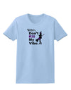 Don’t Kill My Vibe Womens T-Shirt-Womens T-Shirt-TooLoud-Light-Blue-X-Small-Davson Sales