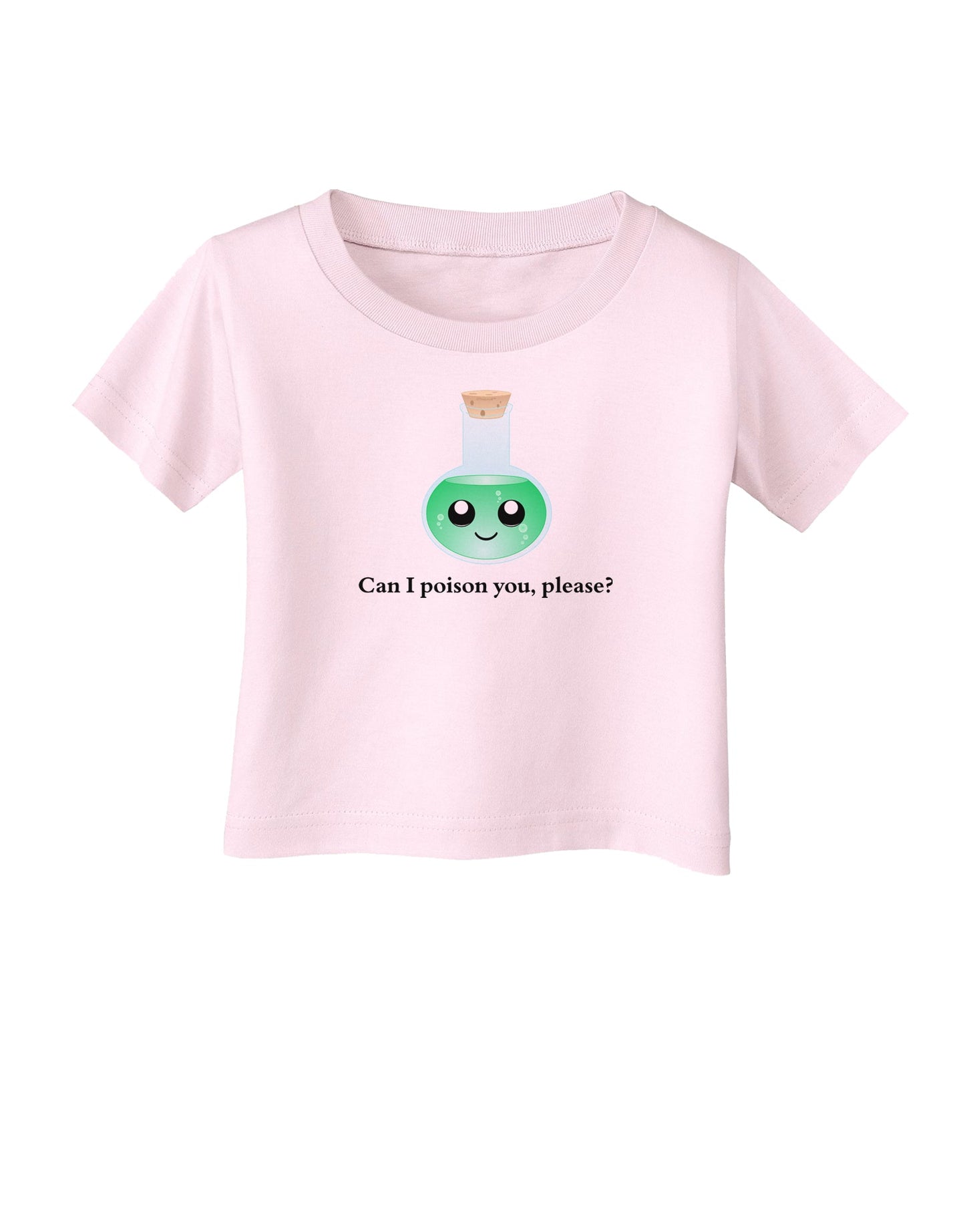 Don't Make Me Poison You Infant T-Shirt-Infant T-Shirt-TooLoud-Light-Pink-06-Months-Davson Sales