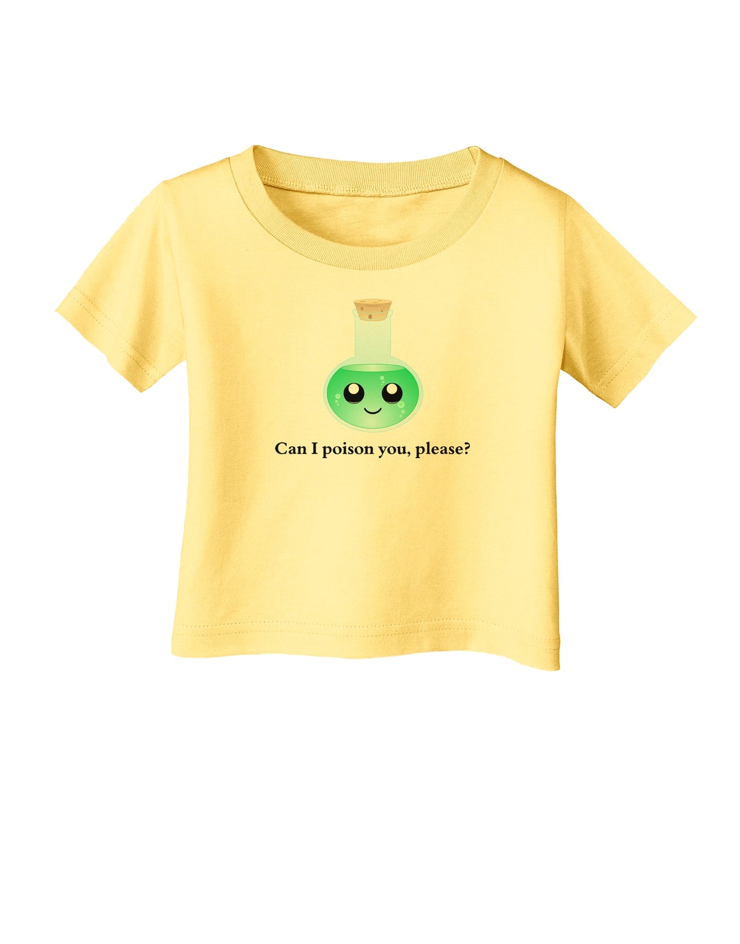 Don't Make Me Poison You Infant T-Shirt-Infant T-Shirt-TooLoud-Daffodil-Yellow-06-Months-Davson Sales