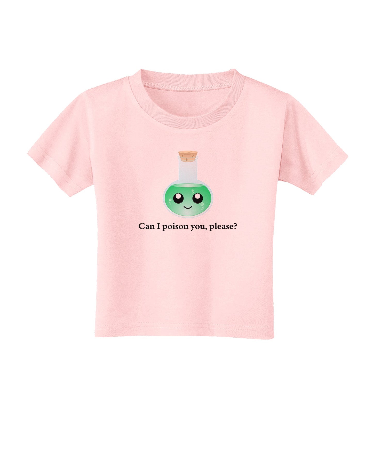 Don't Make Me Poison You Toddler T-Shirt-Toddler T-Shirt-TooLoud-Light-Pink-2T-Davson Sales