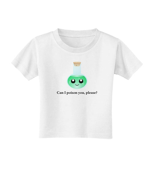 Don't Make Me Poison You Toddler T-Shirt-Toddler T-Shirt-TooLoud-White-2T-Davson Sales