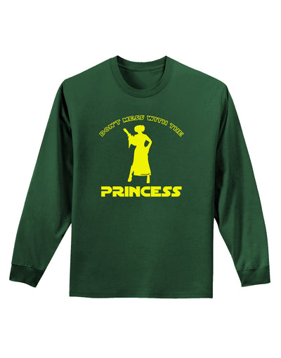 Don't Mess With The Princess Adult Long Sleeve Dark T-Shirt-TooLoud-Dark-Green-Small-Davson Sales