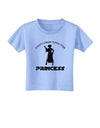Don't Mess With The Princess Toddler T-Shirt-Toddler T-Shirt-TooLoud-Aquatic-Blue-2T-Davson Sales