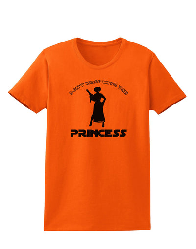 Don't Mess With The Princess Womens T-Shirt-Womens T-Shirt-TooLoud-Orange-X-Small-Davson Sales