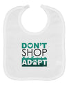 Don't Shop Adopt Baby Bib