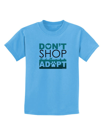 Don't Shop Adopt Childrens T-Shirt-Childrens T-Shirt-TooLoud-Aquatic-Blue-X-Small-Davson Sales