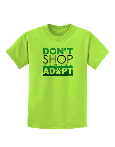 Don't Shop Adopt Childrens T-Shirt-Childrens T-Shirt-TooLoud-Lime-Green-X-Small-Davson Sales