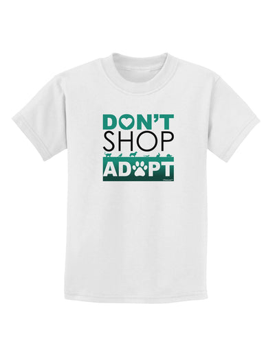 Don't Shop Adopt Childrens T-Shirt-Childrens T-Shirt-TooLoud-White-X-Small-Davson Sales