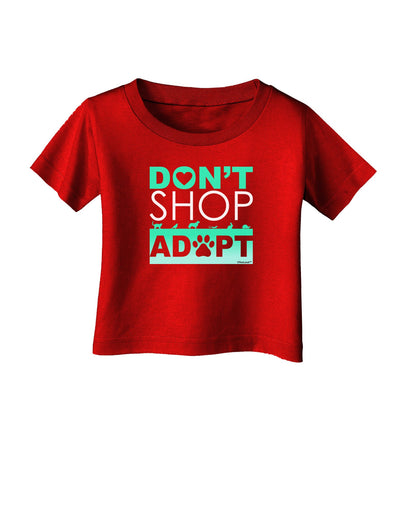 Don't Shop Adopt Infant T-Shirt Dark-Infant T-Shirt-TooLoud-Red-06-Months-Davson Sales