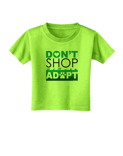 Don't Shop Adopt Toddler T-Shirt-Toddler T-Shirt-TooLoud-Lime-Green-2T-Davson Sales