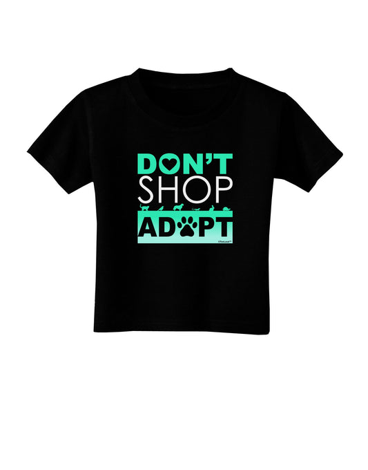 Don't Shop Adopt Toddler T-Shirt Dark-Toddler T-Shirt-TooLoud-Black-2T-Davson Sales