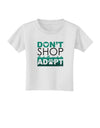 Don't Shop Adopt Toddler T-Shirt-Toddler T-Shirt-TooLoud-White-2T-Davson Sales