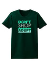 Don't Shop Adopt Womens Dark T-Shirt-TooLoud-Forest-Green-Small-Davson Sales