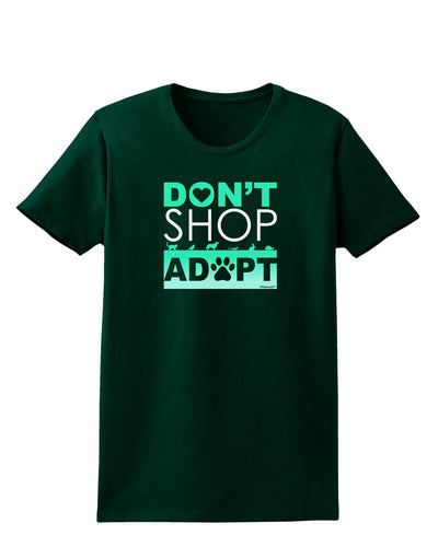 Don't Shop Adopt Womens Dark T-Shirt-TooLoud-Forest-Green-Small-Davson Sales