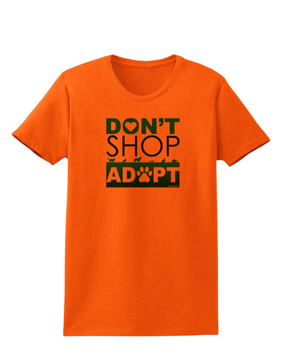 Don't Shop Adopt Womens T-Shirt-Womens T-Shirt-TooLoud-Orange-X-Small-Davson Sales