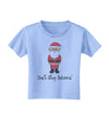 Don't Stop Believin' Santa Christmas Toddler T-Shirt-Toddler T-Shirt-TooLoud-Aquatic-Blue-2T-Davson Sales