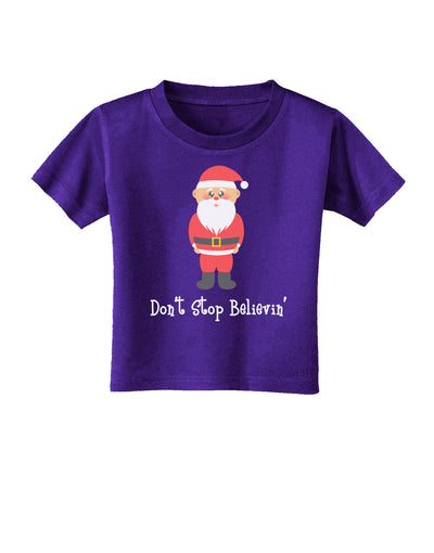 Don't Stop Believin' Santa Christmas Toddler T-Shirt Dark-Toddler T-Shirt-TooLoud-Purple-2T-Davson Sales