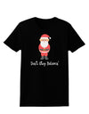 Don't Stop Believin' Santa Christmas Womens Dark T-Shirt-TooLoud-Black-X-Small-Davson Sales