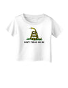 Don't Tread On Me Gadsden Flag Rattlesnake Infant T-Shirt-Infant T-Shirt-TooLoud-White-06-Months-Davson Sales