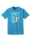 Don't be An Ass Adult Dark T-Shirt-Mens T-Shirt-TooLoud-Turquoise-Small-Davson Sales