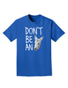 Don't be An Ass Adult Dark T-Shirt-Mens T-Shirt-TooLoud-Royal-Blue-Small-Davson Sales