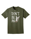 Don't be An Ass Adult Dark T-Shirt-Mens T-Shirt-TooLoud-Military-Green-Small-Davson Sales