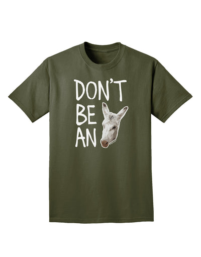 Don't be An Ass Adult Dark T-Shirt-Mens T-Shirt-TooLoud-Military-Green-Small-Davson Sales