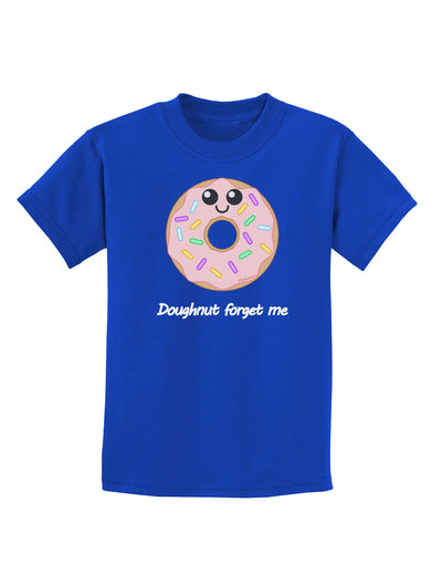 Doughnut - Doughnut Forget Me Childrens Dark T-Shirt-Childrens T-Shirt-TooLoud-Royal-Blue-X-Small-Davson Sales