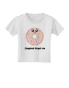 Doughnut - Doughnut Forget Me Toddler T-Shirt-Toddler T-Shirt-TooLoud-White-2T-Davson Sales