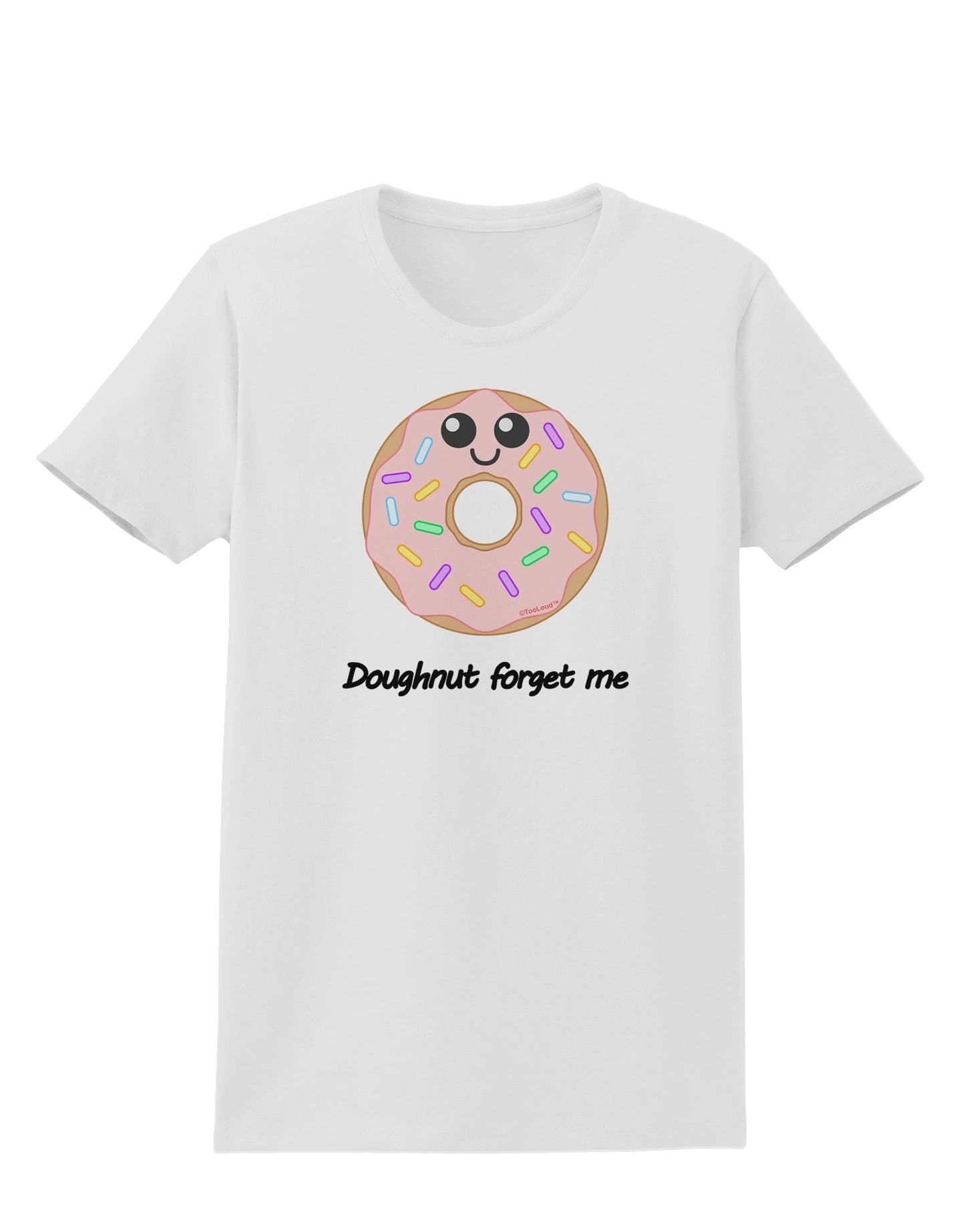 Doughnut - Doughnut Forget Me Womens T-Shirt-Womens T-Shirt-TooLoud-White-X-Small-Davson Sales