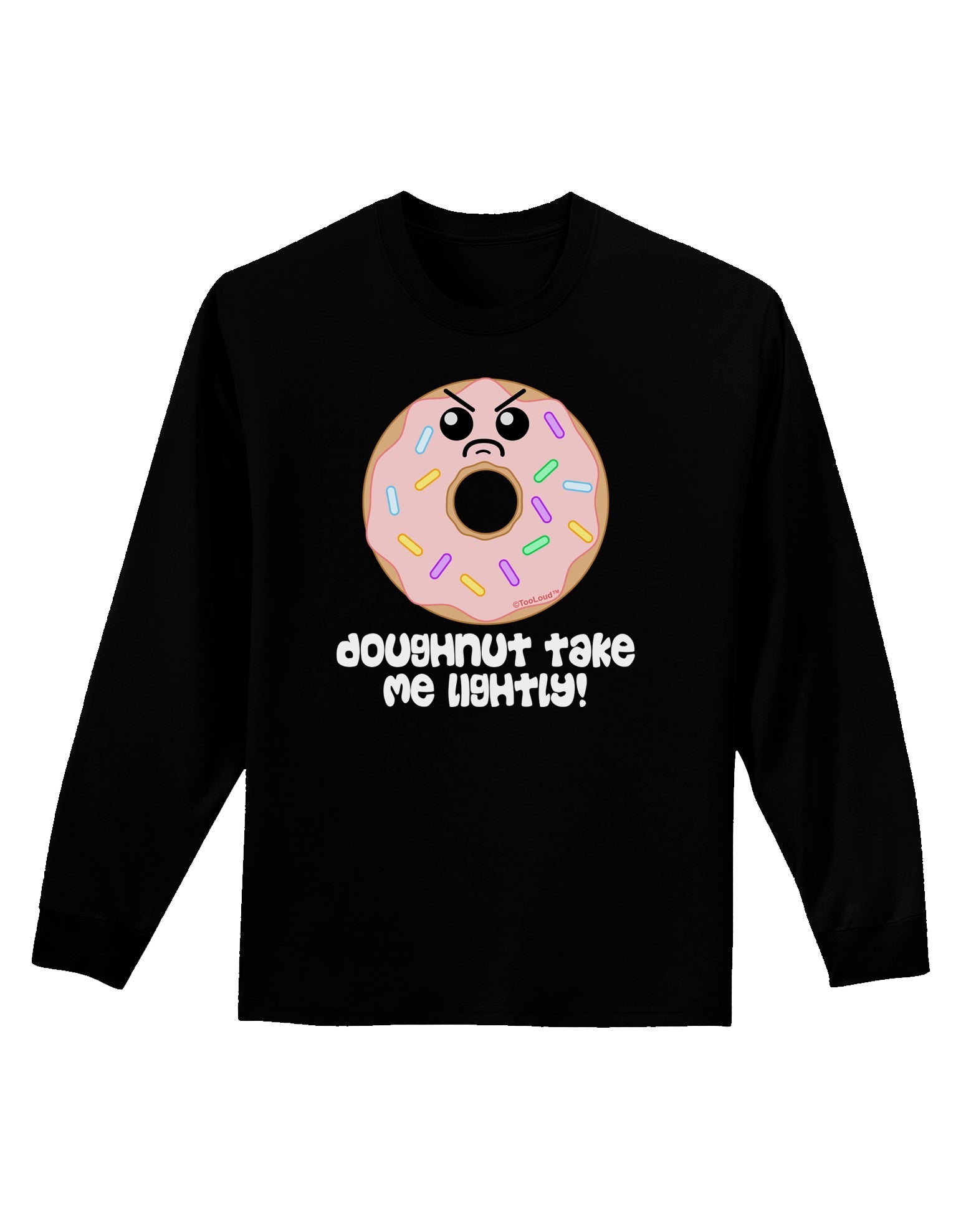 Doughnut - Doughnut Take Me Lightly Adult Long Sleeve Dark T-Shirt by TooLoud-TooLoud-Black-Small-Davson Sales