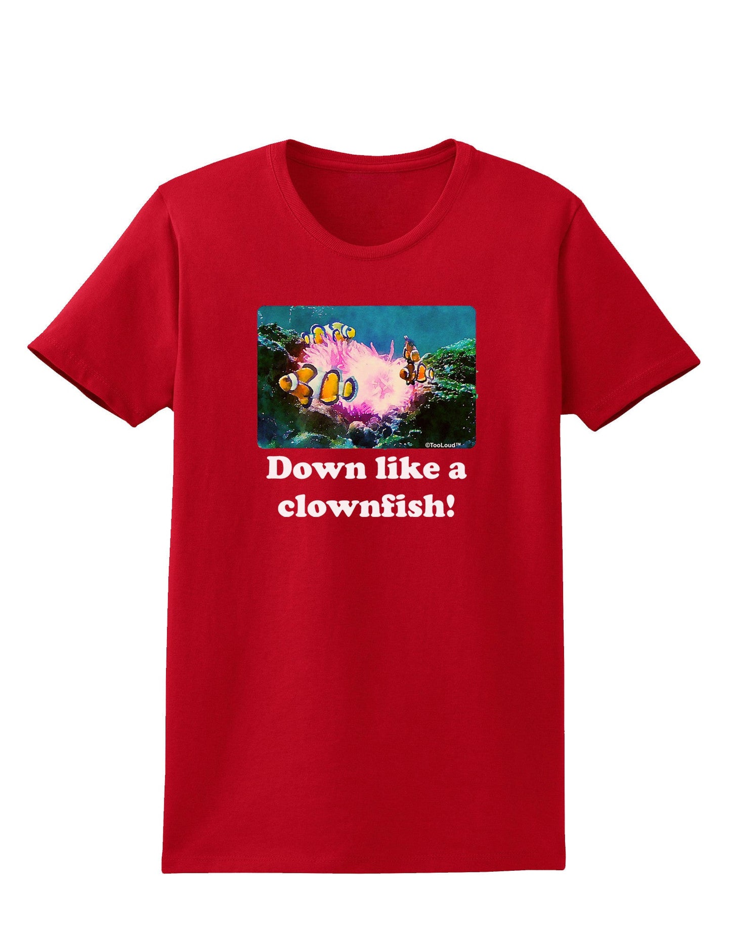 Down Like A Clownfish Womens Dark T-Shirt-TooLoud-Red-X-Small-Davson Sales