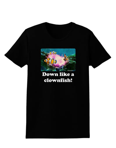 Down Like A Clownfish Womens Dark T-Shirt-TooLoud-Black-X-Small-Davson Sales