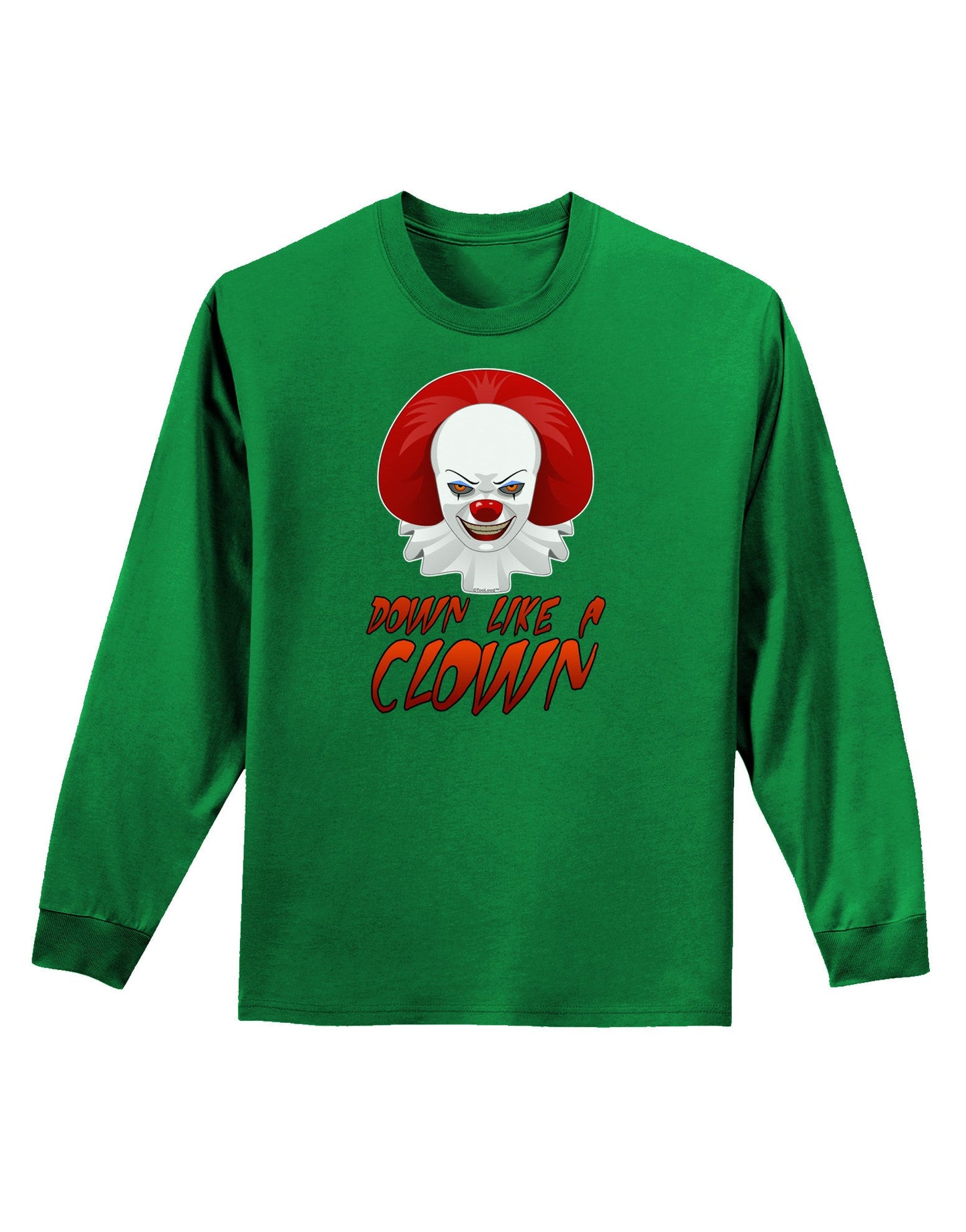 Down Like a Clown Adult Long Sleeve Dark T-Shirt-TooLoud-Kelly-Green-Small-Davson Sales