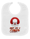 Down Like a Clown Baby Bib