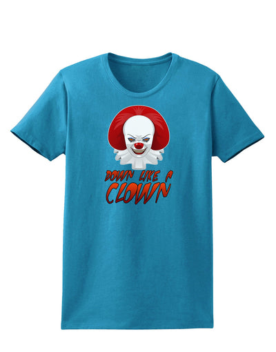 Down Like a Clown Womens Dark T-Shirt-TooLoud-Turquoise-X-Small-Davson Sales