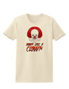 Down Like a Clown Womens T-Shirt-Womens T-Shirt-TooLoud-Natural-X-Small-Davson Sales