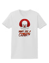 Down Like a Clown Womens T-Shirt-Womens T-Shirt-TooLoud-White-X-Small-Davson Sales