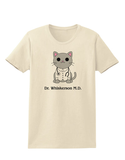 Dr Whiskerson MD - Cute Cat Design Womens T-Shirt by TooLoud-Womens T-Shirt-TooLoud-Natural-X-Small-Davson Sales