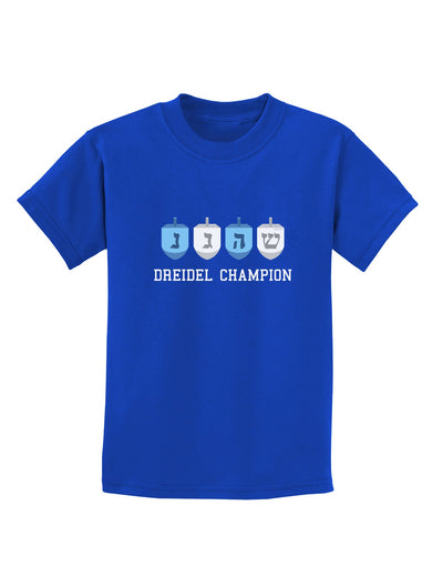 Dreidel Champion Hanukkah Childrens Dark T-Shirt-Childrens T-Shirt-TooLoud-Royal-Blue-X-Small-Davson Sales