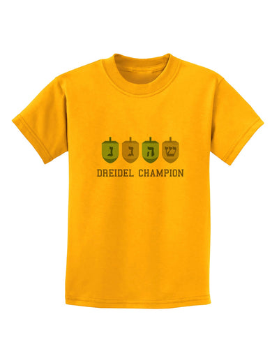 Dreidel Champion Hanukkah Childrens T-Shirt-Childrens T-Shirt-TooLoud-Gold-X-Small-Davson Sales