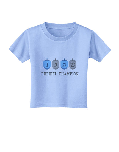 Dreidel Champion Hanukkah Toddler T-Shirt-Toddler T-Shirt-TooLoud-Aquatic-Blue-2T-Davson Sales