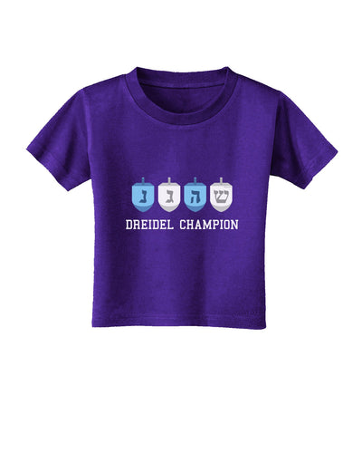 Dreidel Champion Hanukkah Toddler T-Shirt Dark-Toddler T-Shirt-TooLoud-Purple-2T-Davson Sales