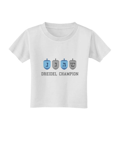 Dreidel Champion Hanukkah Toddler T-Shirt-Toddler T-Shirt-TooLoud-White-2T-Davson Sales